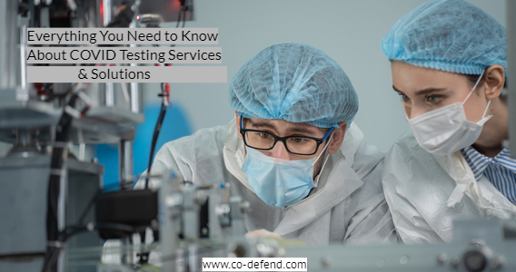 COVID Testing Services and Solutions